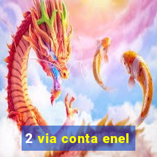 2 via conta enel